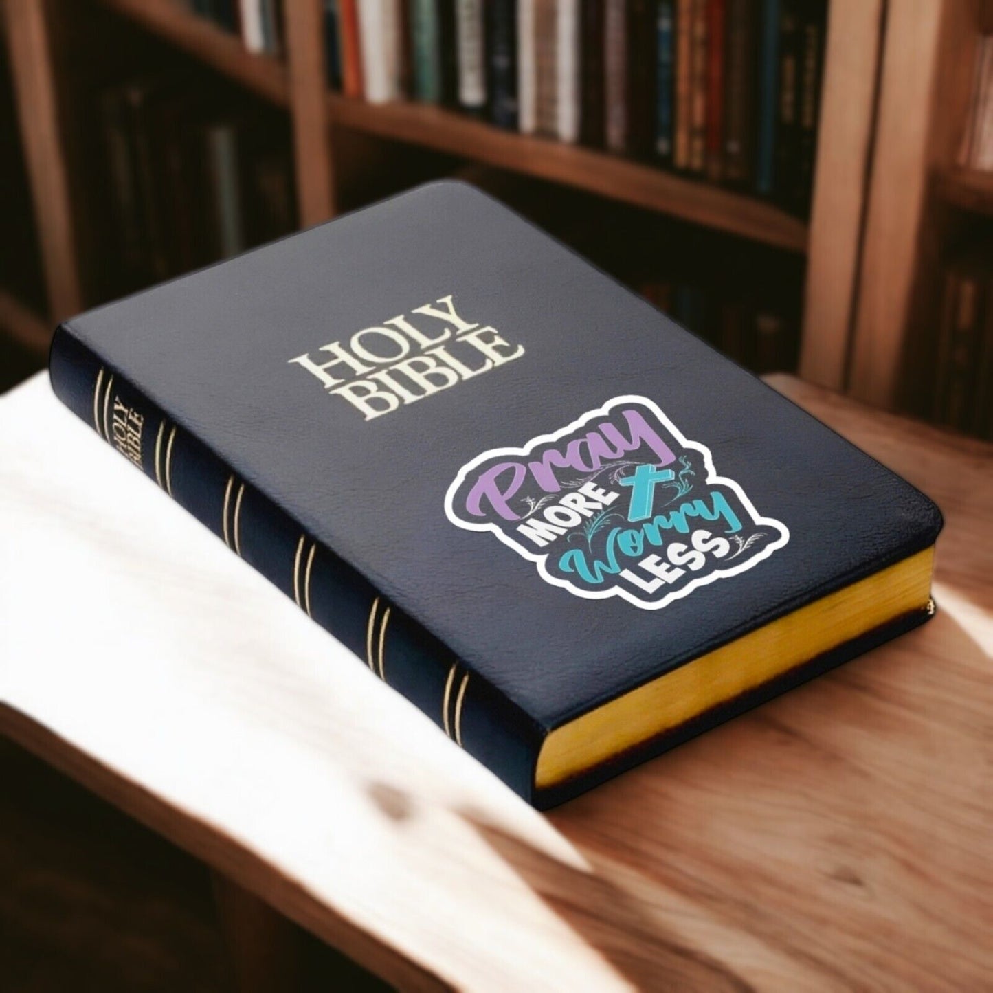 Pray More Worry Less Sticker Glossy | Vinyl Christian Sticker | Waterproof Decal